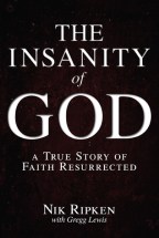 Insanity of God