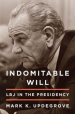 Indomitable Will LBJ